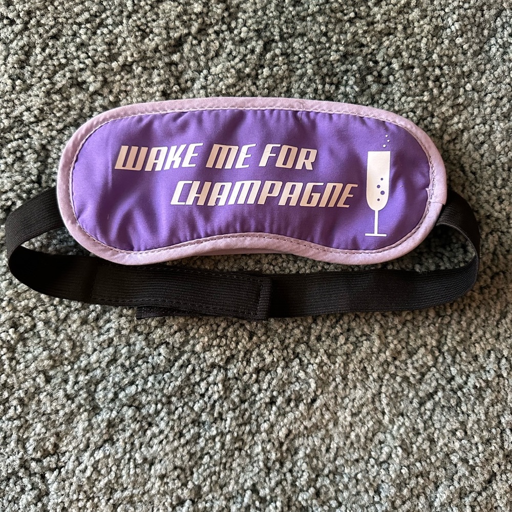 Wake me for champagne sleep eyecover